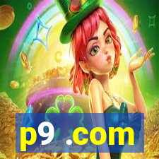 p9 .com